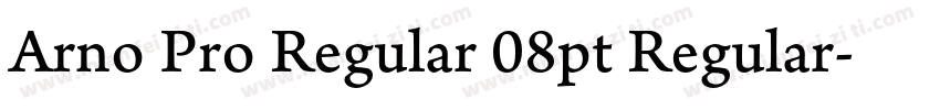 Arno Pro Regular 08pt Regular字体转换